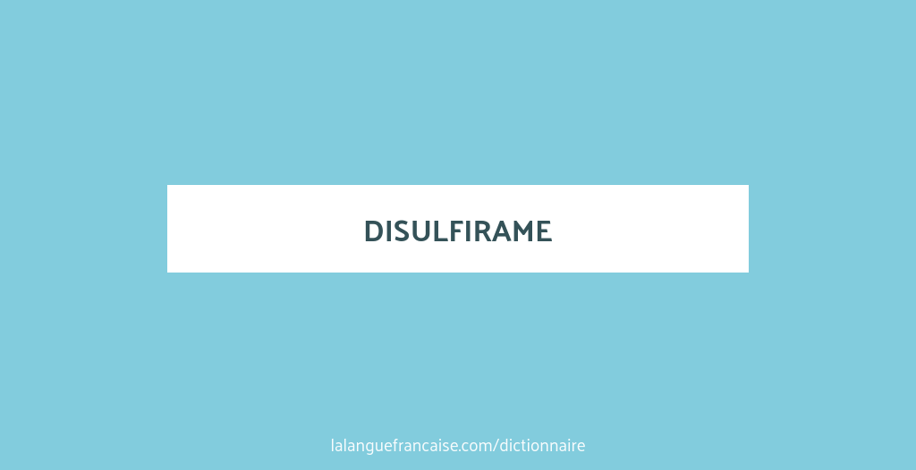 Ordre disulfirame
