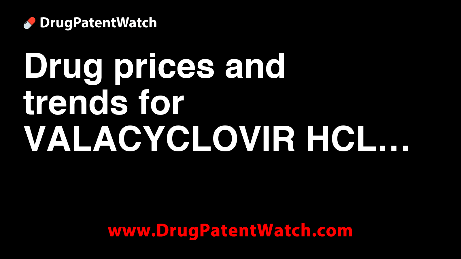 Commander valacyclovir