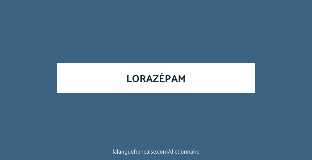 Achat De Lorazepam