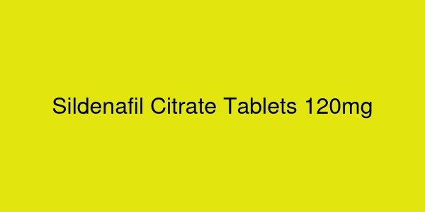 Sildénafil 120mg