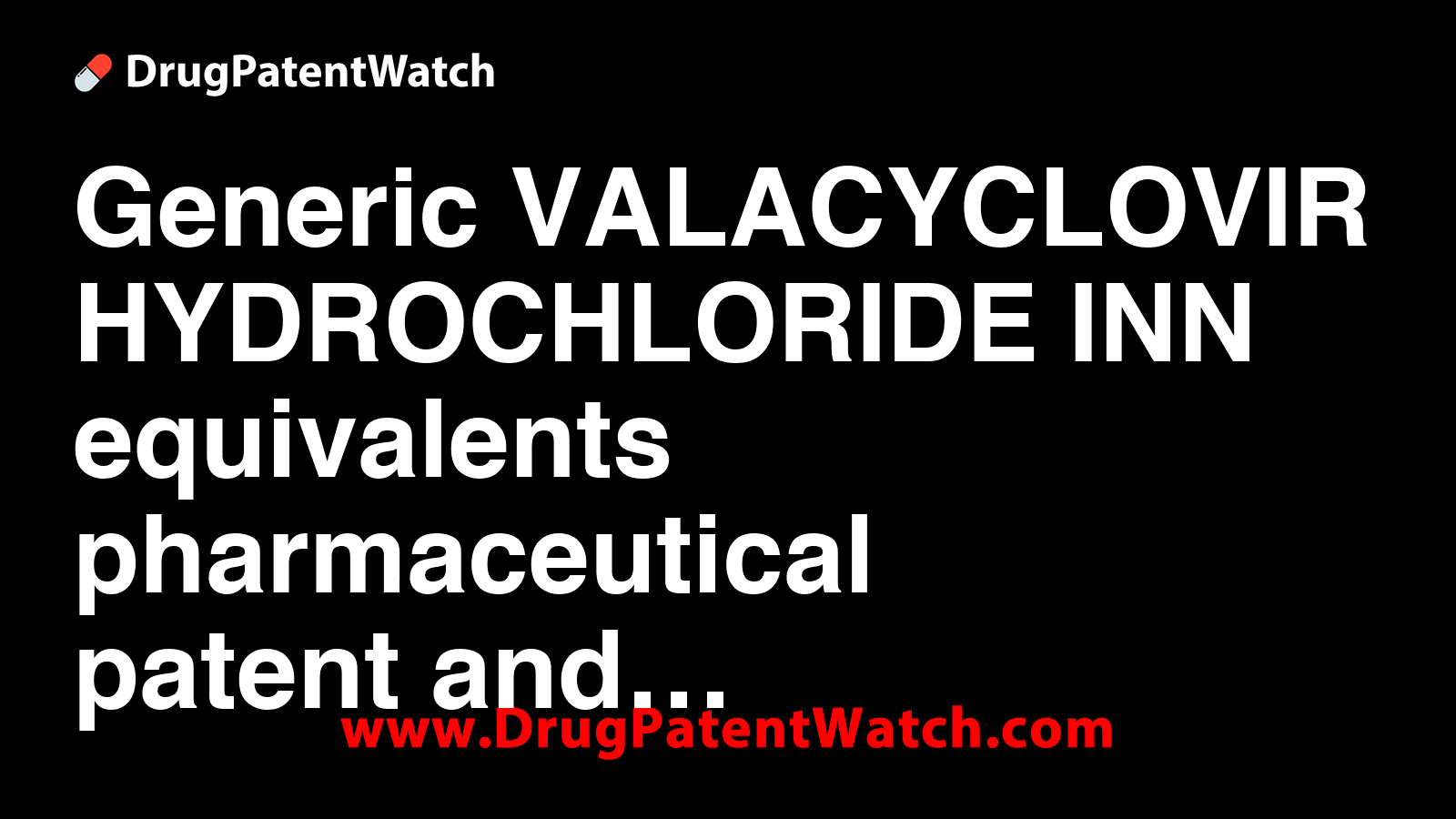 Valacyclovir Générique